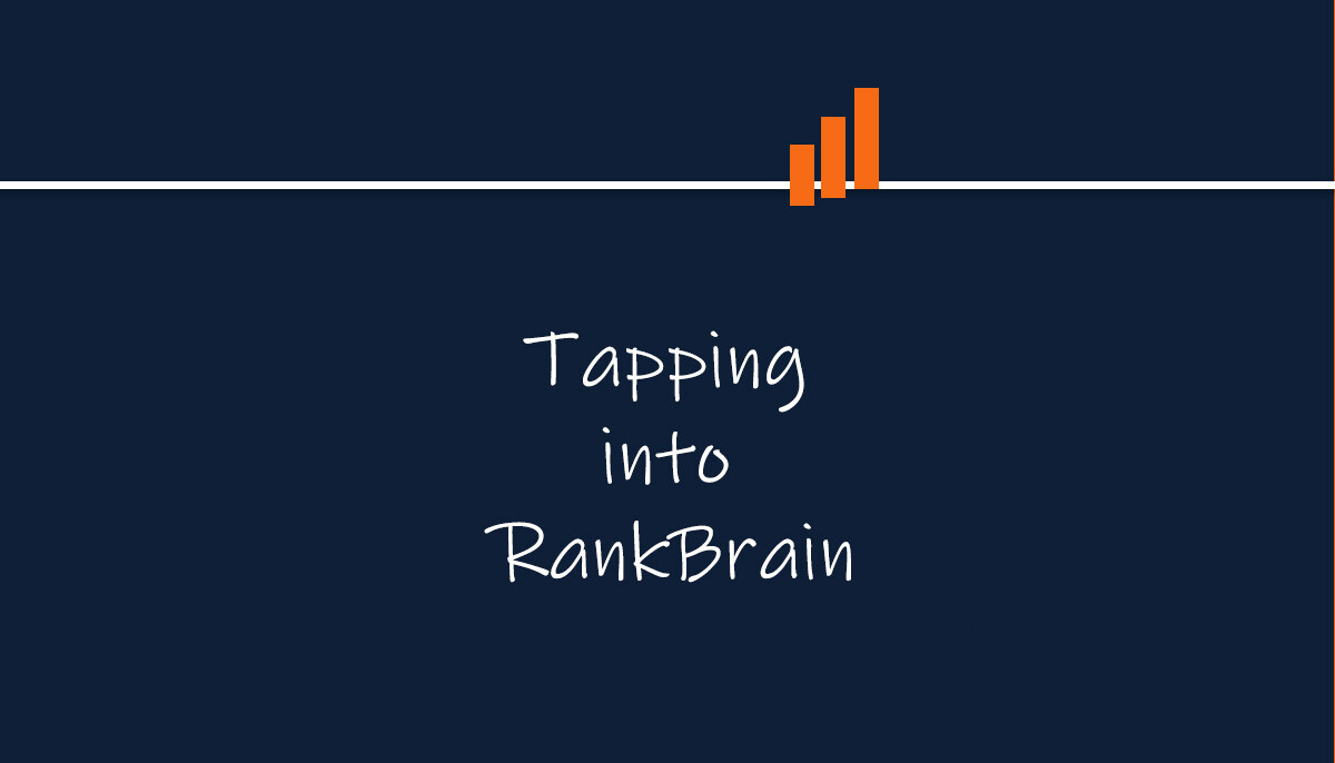 Tapping into RankBrain